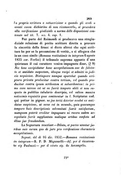 Giornale del Foro in cui si raccolgono le più importanti regiudicate dei supremi tribunali di Roma e dello Stato pontificio in materia civile