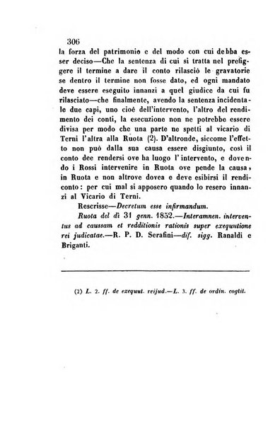 Giornale del Foro in cui si raccolgono le più importanti regiudicate dei supremi tribunali di Roma e dello Stato pontificio in materia civile