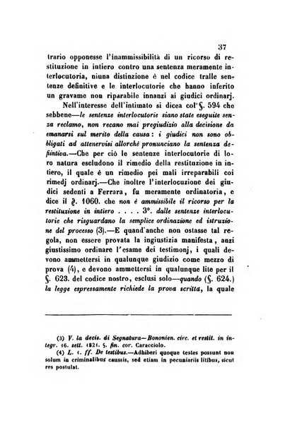 Giornale del Foro in cui si raccolgono le più importanti regiudicate dei supremi tribunali di Roma e dello Stato pontificio in materia civile