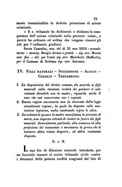 Giornale del Foro in cui si raccolgono le più importanti regiudicate dei supremi tribunali di Roma e dello Stato pontificio in materia civile