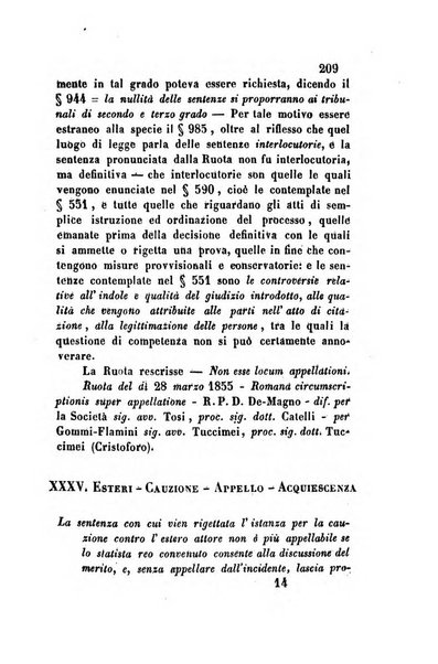 Giornale del Foro in cui si raccolgono le più importanti regiudicate dei supremi tribunali di Roma e dello Stato pontificio in materia civile