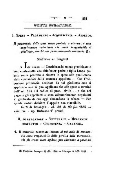 Giornale del Foro in cui si raccolgono le più importanti regiudicate dei supremi tribunali di Roma e dello Stato pontificio in materia civile