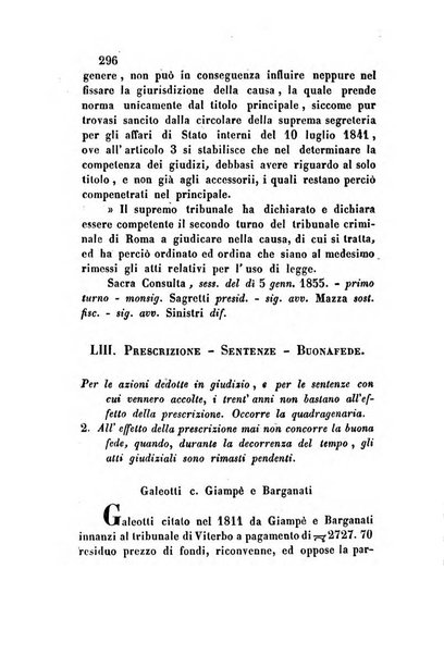 Giornale del Foro in cui si raccolgono le più importanti regiudicate dei supremi tribunali di Roma e dello Stato pontificio in materia civile