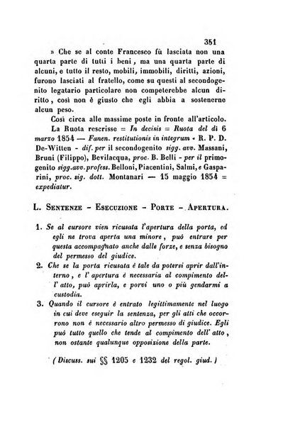 Giornale del Foro in cui si raccolgono le più importanti regiudicate dei supremi tribunali di Roma e dello Stato pontificio in materia civile