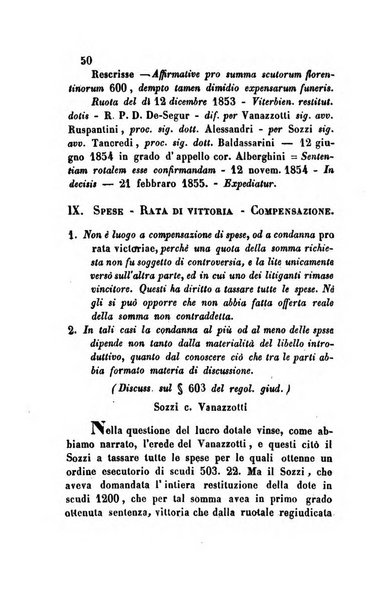 Giornale del Foro in cui si raccolgono le più importanti regiudicate dei supremi tribunali di Roma e dello Stato pontificio in materia civile