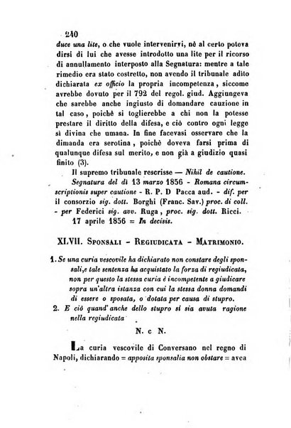 Giornale del Foro in cui si raccolgono le più importanti regiudicate dei supremi tribunali di Roma e dello Stato pontificio in materia civile