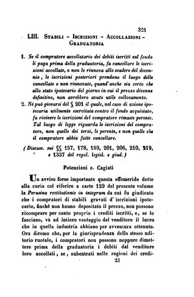 Giornale del Foro in cui si raccolgono le più importanti regiudicate dei supremi tribunali di Roma e dello Stato pontificio in materia civile