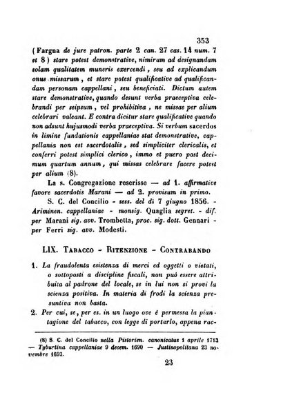 Giornale del Foro in cui si raccolgono le più importanti regiudicate dei supremi tribunali di Roma e dello Stato pontificio in materia civile