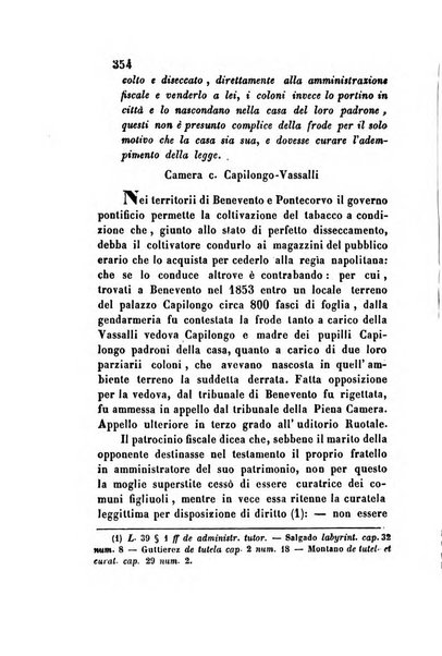 Giornale del Foro in cui si raccolgono le più importanti regiudicate dei supremi tribunali di Roma e dello Stato pontificio in materia civile