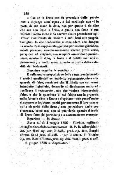 Giornale del Foro in cui si raccolgono le più importanti regiudicate dei supremi tribunali di Roma e dello Stato pontificio in materia civile