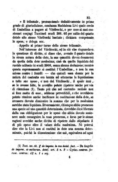 Giornale del Foro in cui si raccolgono le più importanti regiudicate dei supremi tribunali di Roma e dello Stato pontificio in materia civile