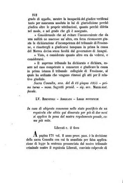 Giornale del Foro in cui si raccolgono le più importanti regiudicate dei supremi tribunali di Roma e dello Stato pontificio in materia civile