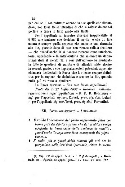 Giornale del Foro in cui si raccolgono le più importanti regiudicate dei supremi tribunali di Roma e dello Stato pontificio in materia civile