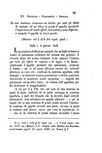 Giornale del Foro in cui si raccolgono le più importanti regiudicate dei supremi tribunali di Roma e dello Stato pontificio in materia civile