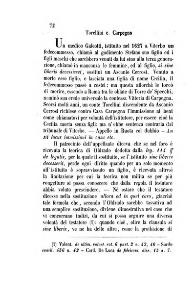 Giornale del Foro in cui si raccolgono le più importanti regiudicate dei supremi tribunali di Roma e dello Stato pontificio in materia civile