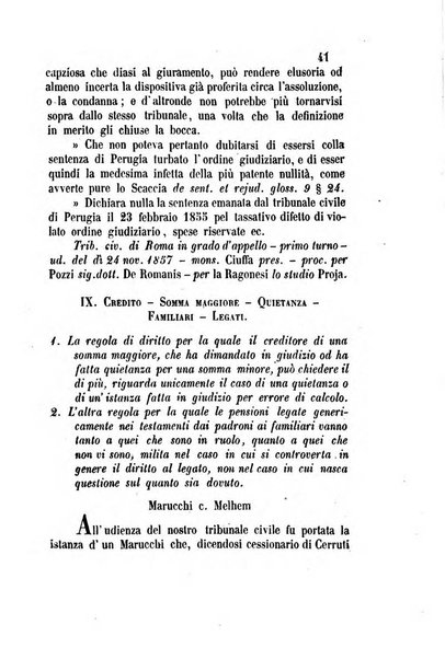 Giornale del Foro in cui si raccolgono le più importanti regiudicate dei supremi tribunali di Roma e dello Stato pontificio in materia civile