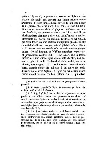 Giornale del Foro in cui si raccolgono le più importanti regiudicate dei supremi tribunali di Roma e dello Stato pontificio in materia civile