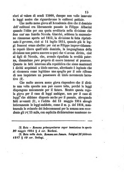 Giornale del Foro in cui si raccolgono le più importanti regiudicate dei supremi tribunali di Roma e dello Stato pontificio in materia civile