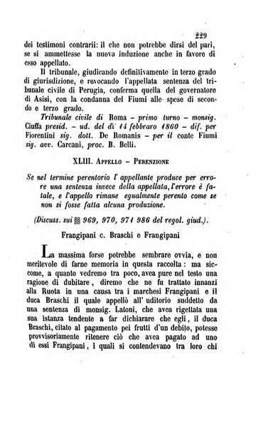 Giornale del Foro in cui si raccolgono le più importanti regiudicate dei supremi tribunali di Roma e dello Stato pontificio in materia civile