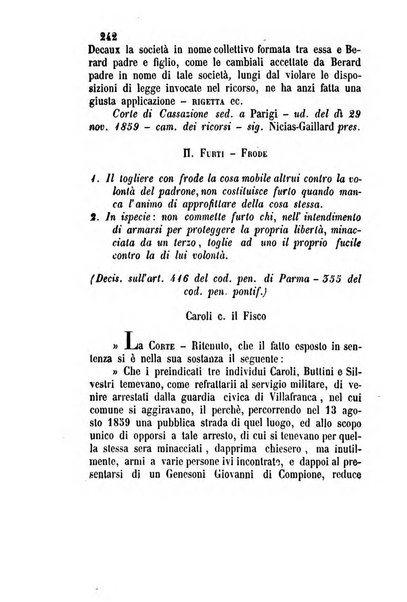 Giornale del Foro in cui si raccolgono le più importanti regiudicate dei supremi tribunali di Roma e dello Stato pontificio in materia civile