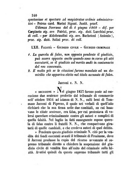 Giornale del Foro in cui si raccolgono le più importanti regiudicate dei supremi tribunali di Roma e dello Stato pontificio in materia civile