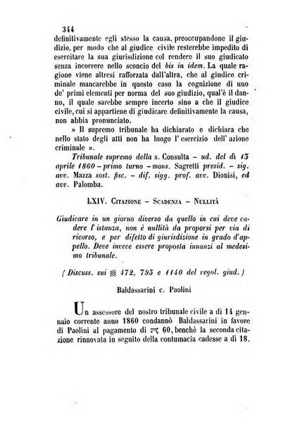 Giornale del Foro in cui si raccolgono le più importanti regiudicate dei supremi tribunali di Roma e dello Stato pontificio in materia civile