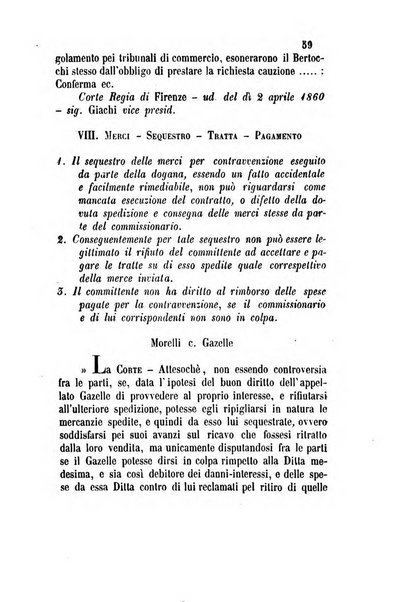 Giornale del Foro in cui si raccolgono le più importanti regiudicate dei supremi tribunali di Roma e dello Stato pontificio in materia civile