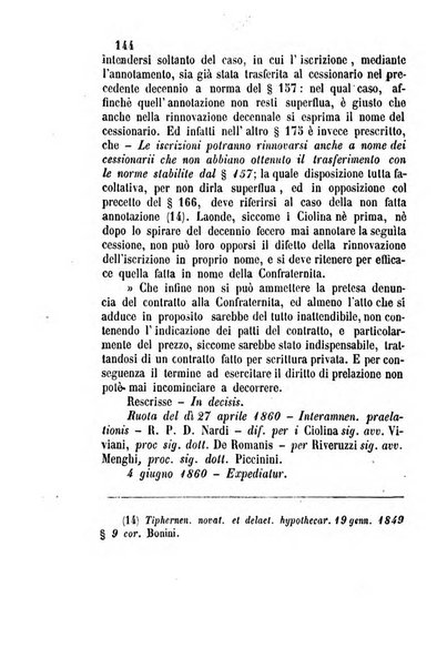 Giornale del Foro in cui si raccolgono le più importanti regiudicate dei supremi tribunali di Roma e dello Stato pontificio in materia civile