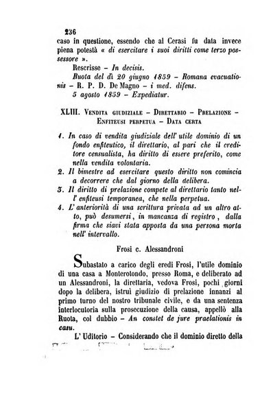 Giornale del Foro in cui si raccolgono le più importanti regiudicate dei supremi tribunali di Roma e dello Stato pontificio in materia civile