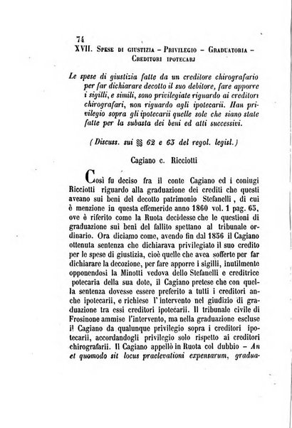 Giornale del Foro in cui si raccolgono le più importanti regiudicate dei supremi tribunali di Roma e dello Stato pontificio in materia civile