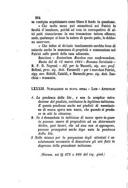 Giornale del Foro in cui si raccolgono le più importanti regiudicate dei supremi tribunali di Roma e dello Stato pontificio in materia civile