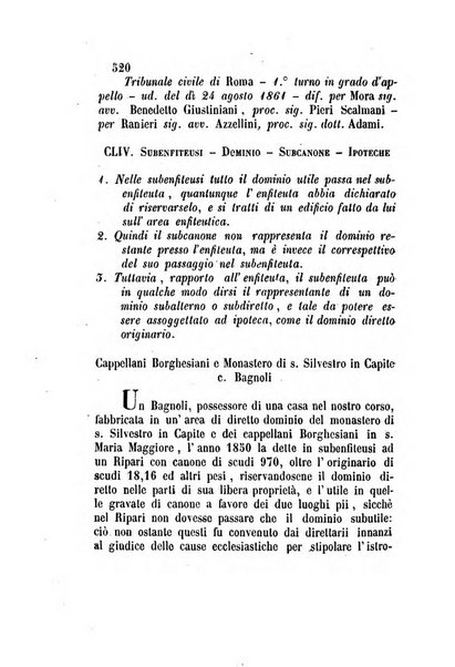 Giornale del Foro in cui si raccolgono le più importanti regiudicate dei supremi tribunali di Roma e dello Stato pontificio in materia civile