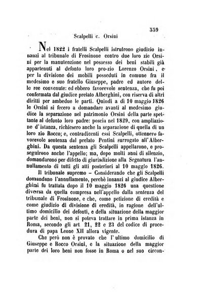 Giornale del Foro in cui si raccolgono le più importanti regiudicate dei supremi tribunali di Roma e dello Stato pontificio in materia civile