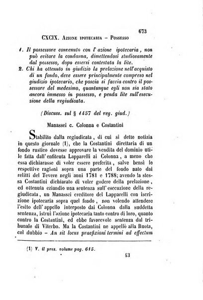 Giornale del Foro in cui si raccolgono le più importanti regiudicate dei supremi tribunali di Roma e dello Stato pontificio in materia civile