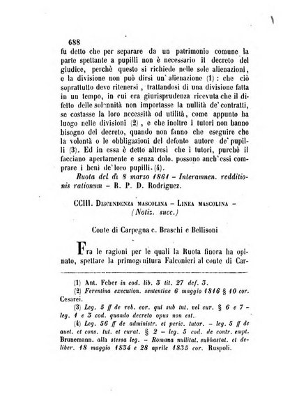 Giornale del Foro in cui si raccolgono le più importanti regiudicate dei supremi tribunali di Roma e dello Stato pontificio in materia civile