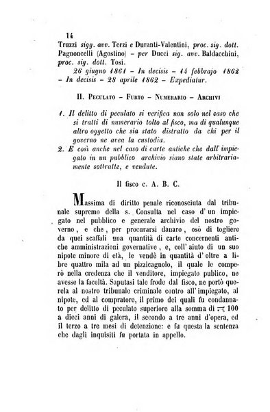 Giornale del Foro in cui si raccolgono le più importanti regiudicate dei supremi tribunali di Roma e dello Stato pontificio in materia civile