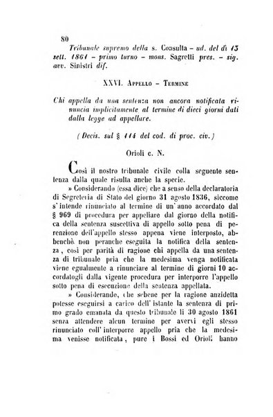 Giornale del Foro in cui si raccolgono le più importanti regiudicate dei supremi tribunali di Roma e dello Stato pontificio in materia civile