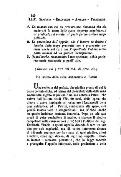 Giornale del Foro in cui si raccolgono le più importanti regiudicate dei supremi tribunali di Roma e dello Stato pontificio in materia civile