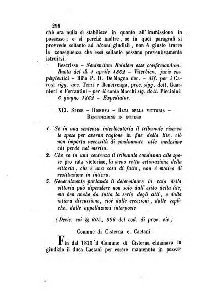 Giornale del Foro in cui si raccolgono le più importanti regiudicate dei supremi tribunali di Roma e dello Stato pontificio in materia civile