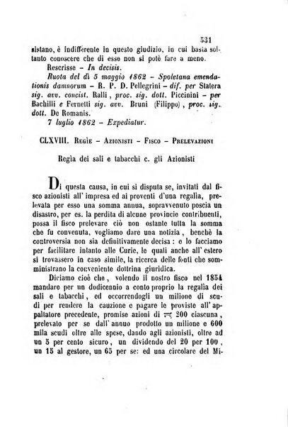 Giornale del Foro in cui si raccolgono le più importanti regiudicate dei supremi tribunali di Roma e dello Stato pontificio in materia civile