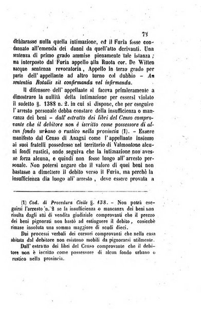 Giornale del Foro in cui si raccolgono le più importanti regiudicate dei supremi tribunali di Roma e dello Stato pontificio in materia civile