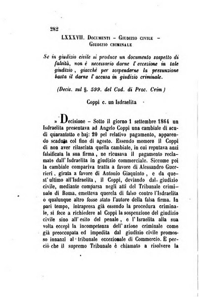 Giornale del Foro in cui si raccolgono le più importanti regiudicate dei supremi tribunali di Roma e dello Stato pontificio in materia civile