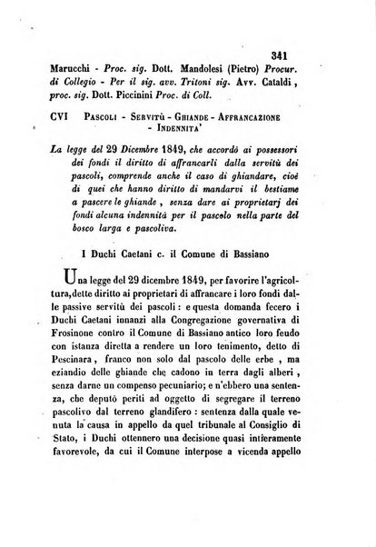 Giornale del Foro in cui si raccolgono le più importanti regiudicate dei supremi tribunali di Roma e dello Stato pontificio in materia civile