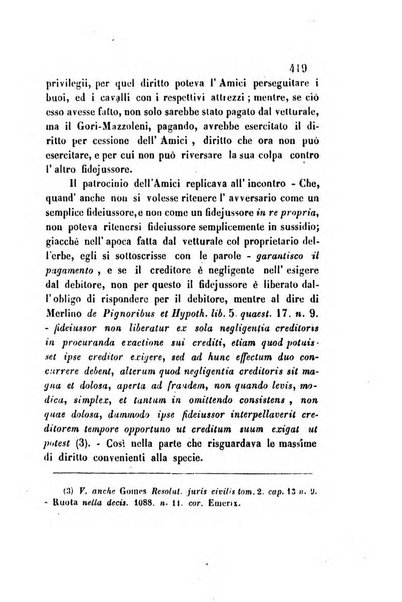 Giornale del Foro in cui si raccolgono le più importanti regiudicate dei supremi tribunali di Roma e dello Stato pontificio in materia civile