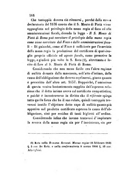 Giornale del Foro in cui si raccolgono le più importanti regiudicate dei supremi tribunali di Roma e dello Stato pontificio in materia civile