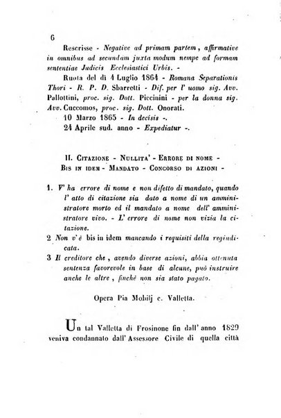 Giornale del Foro in cui si raccolgono le più importanti regiudicate dei supremi tribunali di Roma e dello Stato pontificio in materia civile