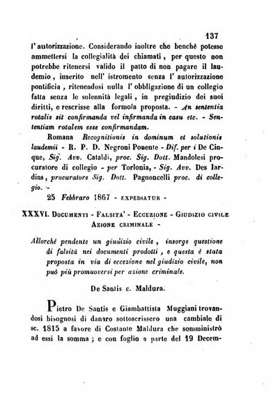 Giornale del Foro in cui si raccolgono le più importanti regiudicate dei supremi tribunali di Roma e dello Stato pontificio in materia civile