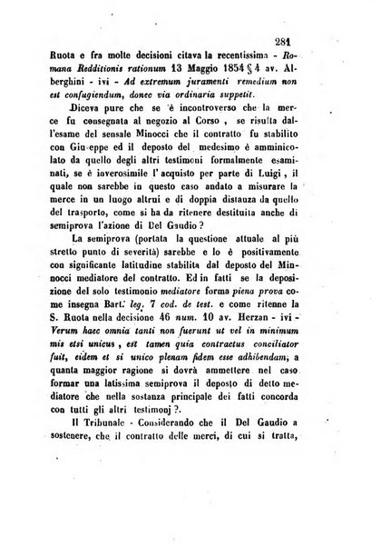 Giornale del Foro in cui si raccolgono le più importanti regiudicate dei supremi tribunali di Roma e dello Stato pontificio in materia civile