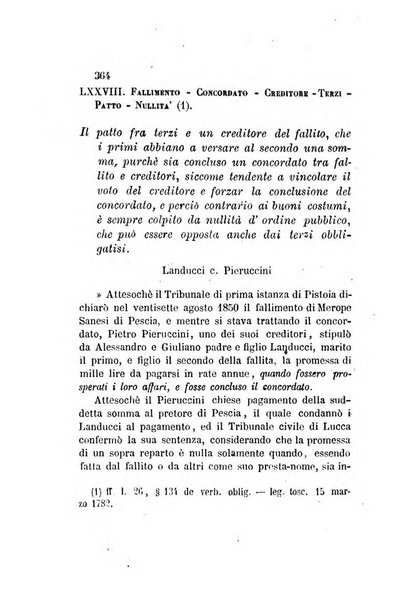 Giornale del Foro in cui si raccolgono le più importanti regiudicate dei supremi tribunali di Roma e dello Stato pontificio in materia civile