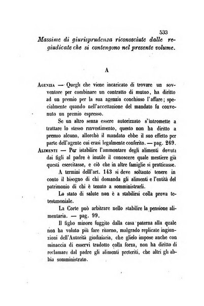 Giornale del Foro in cui si raccolgono le più importanti regiudicate dei supremi tribunali di Roma e dello Stato pontificio in materia civile